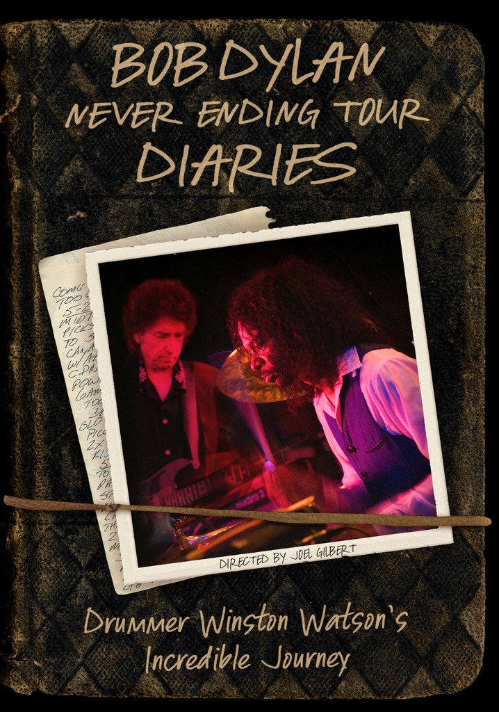 Bob Dylan Never Ending Tour Diaries Drummer Winston Watson's